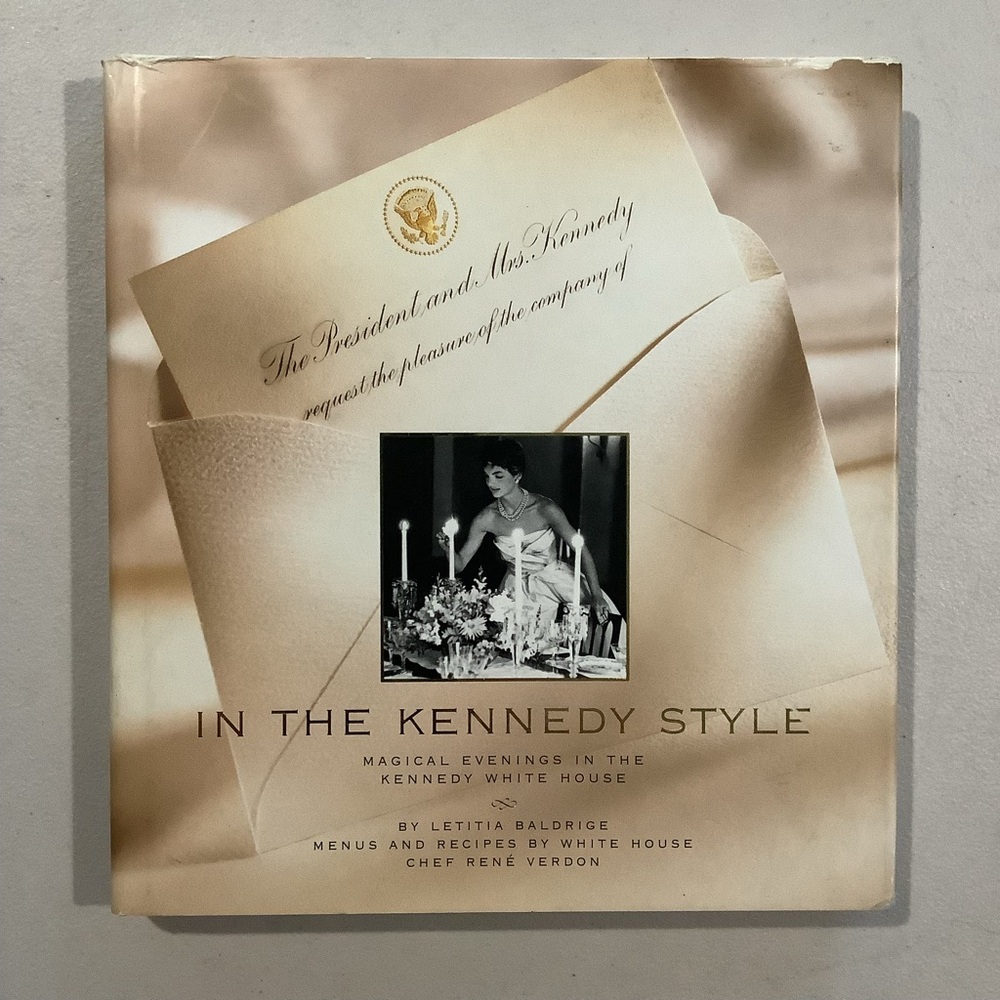 In The Kennedy Style by Letitia Baldrige Hardcover Book
